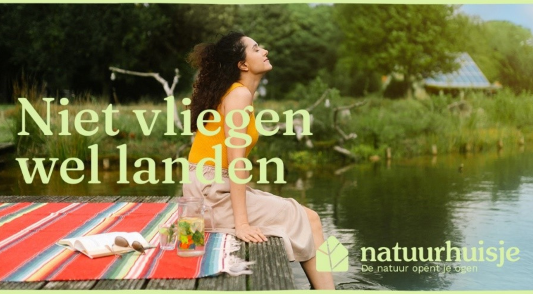 Niet vliegen, wel landen – Natuurhuisje.nl